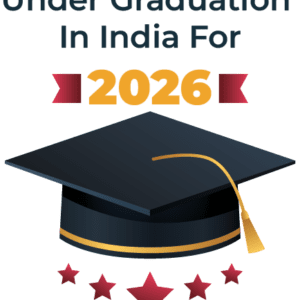 Under Graduation In India 2026